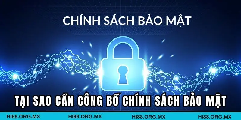Lý do cần công bố quy định bảo mật tại sân chơi